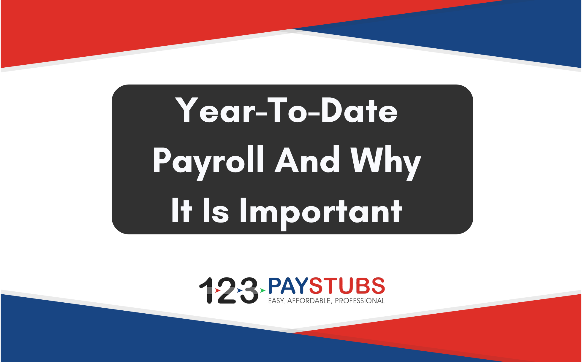 YearToDate Payroll and Why it is Important 123PayStubs Blog